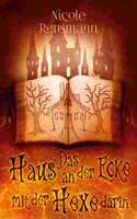 Haus an der Ecke mit der Hexe darin