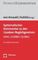 Systematischer Kommentar Zu Den Lissabon-Begleitgesetzen: Intvg - Euzbbg - Euzblg