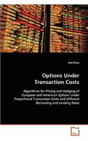 Options Under Transaction Costs