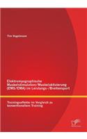 Elektromyographische Muskelstimulation/Muskelaktivierung (EMS/EMA) im Leistungs-/Breitensport