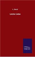 Letzte Liebe