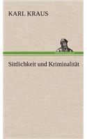 Sittlichkeit Und Kriminalitat: (German)