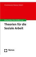 Theorien Fur Die Soziale Arbeit