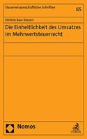 Die Einheitlichkeit Des Umsatzes Im Mehrwertsteuerrecht