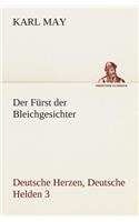 Der Fürst der Bleichgesichter: (German)