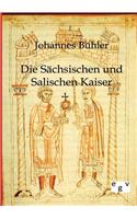 Sächsischen und Salischen Kaiser