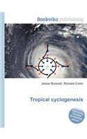 Tropical Cyclogenesis