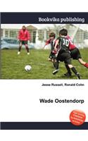 Wade Oostendorp: (English)