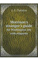 Morrison's Stranger's Guide for Washington City with Etiquette
