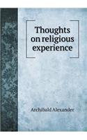 Thoughts on Religious Experience