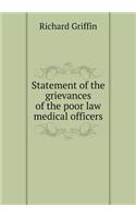 Statement of the Grievances of the Poor Law Medical Officers