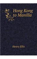 Hong Kong to Manilla: (English)