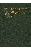 Loans and Discounts