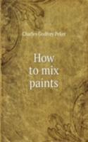 How to mix paints