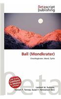 Ball (Mondkrater): (German)