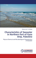 Characteristics of Seawater in Northern Part of Gaza Strip, Palestine