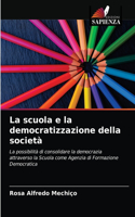 scuola e la democratizzazione della società