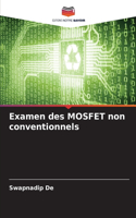 Examen des MOSFET non conventionnels