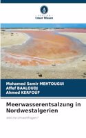 Meerwasserentsalzung in Nordwestalgerien