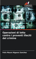 Operazioni di lotta contro i proventi illeciti del crimine