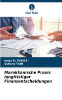 Marokkanische Praxis langfristiger Finanzentscheidungen