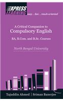 A Critical Companion to Compulsory English : For North Bengal University