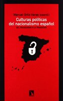 CULTURAS POLITICAS DEL NACIONALISMO ESPANOL: DEL FRANQUISMO A LA TRANSICION (MAYOR) (Spanish Edition)