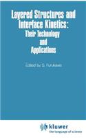 Layered Structures and Interface Kinetics: Their Technology and Application(2 Advances in Solid State Technology)