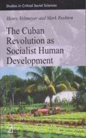 The Cuban Revolution As Socialist Human Development