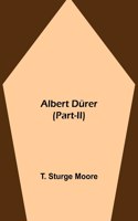 Albert Dürer (Part-II)