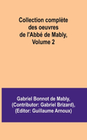 Collection complète des oeuvres de l'Abbé de Mably, Volume 2