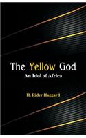 Yellow God: An Idol of Africa