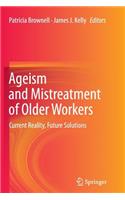 Ageism and Mistreatment of Older Workers