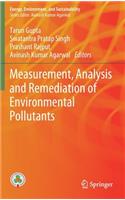 Measurement, Analysis and Remediation of Environmental Pollutants