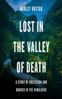 Lost in the Valley of Death Lib/E