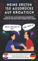 Meine ersten 150 Ausdrücke auf kroatisch