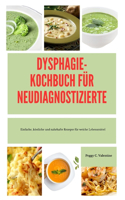 Dysphagie-Kochbuc H Für Neudiagnostizierte