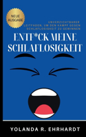 Entf*ck Meine Schlaflosigkeit