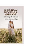 Building a Successful Marriage