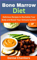 Bone Marrow Diet