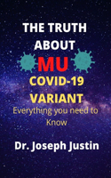 The Truth about Mu Covid-19 Variant: Everything you need to know