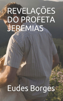 Revelações Do Profeta Jeremias