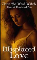 Misplaced Love