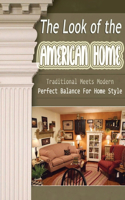 The Look of the American Home