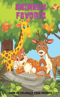 ANIMAUX FAVORIS - Livre De Coloriage Pour Enfants