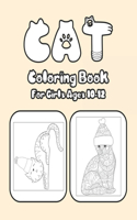 Cat Coloring Book For Girls Ages 10-12