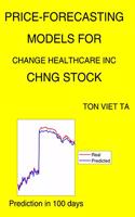 Price-Forecasting Models for Change Healthcare Inc CHNG Stock