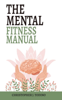 Mental Fitness Manual