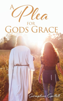 Plea For Gods Grace