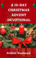 12-Day Christmas Advent Devotional
